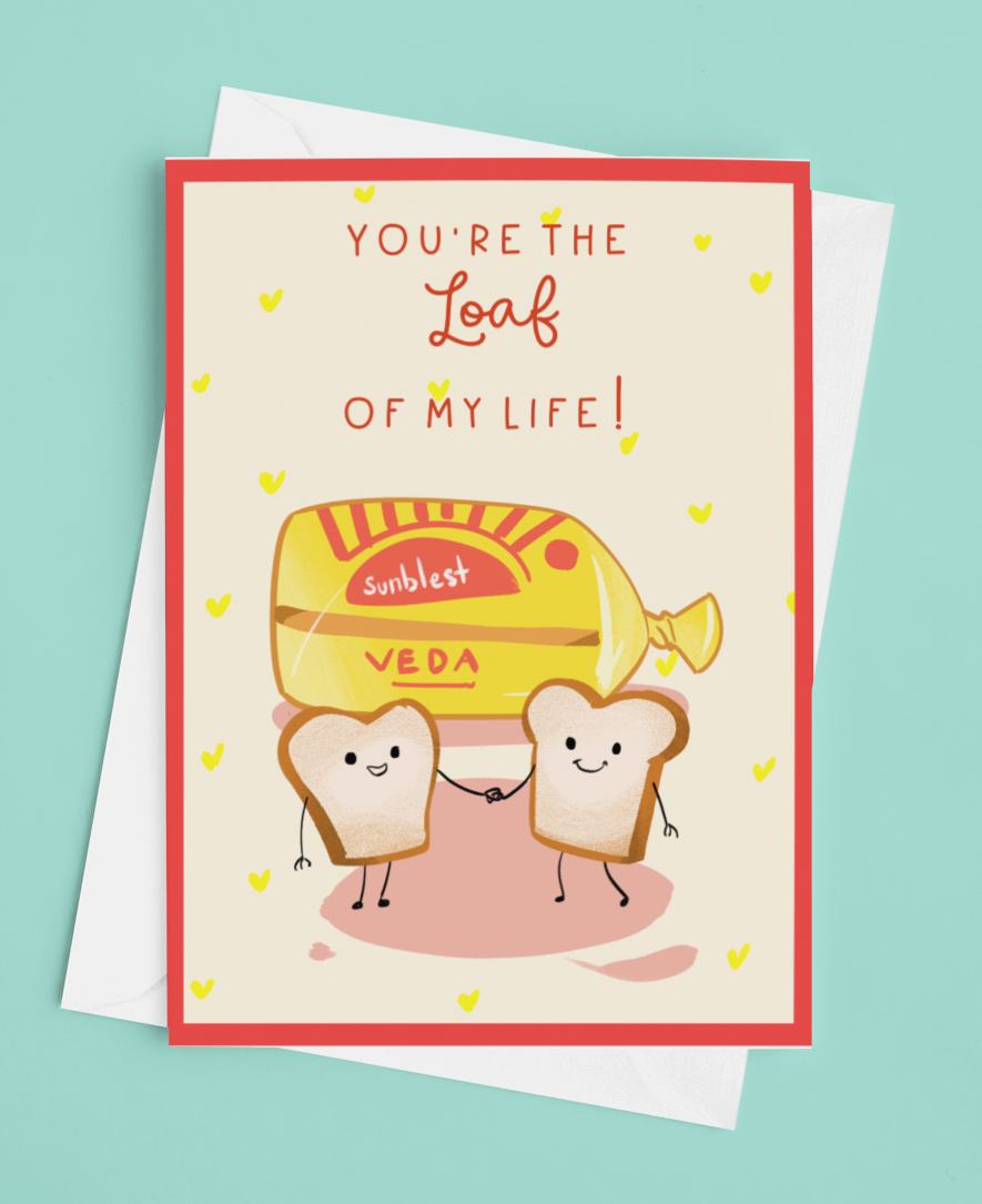 Veda Loaf of My Life Valentines Day Card – Derry Nice Things