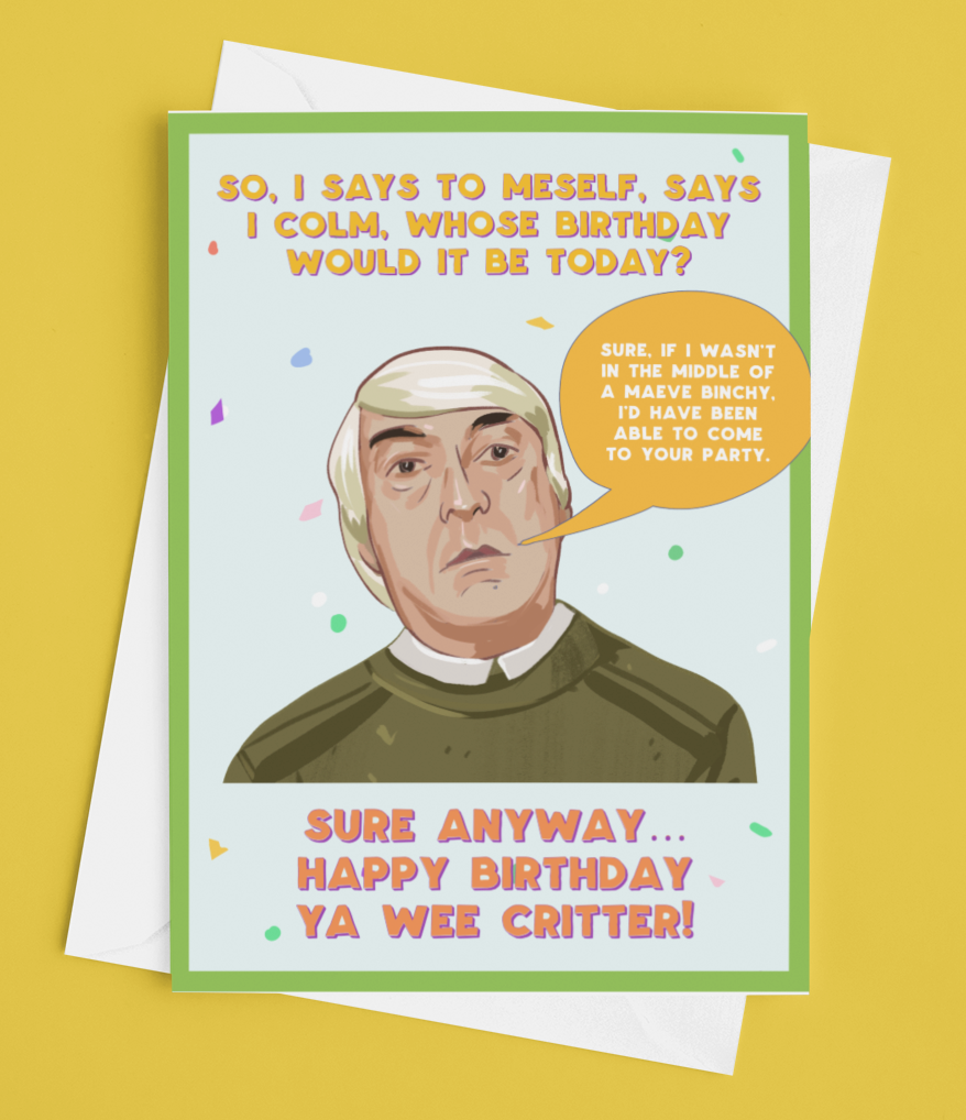 Derry Girls Uncle Colm Birthday Card Derry Nice Things 