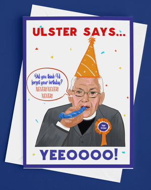 Ian Paisley Irish Birthday Card