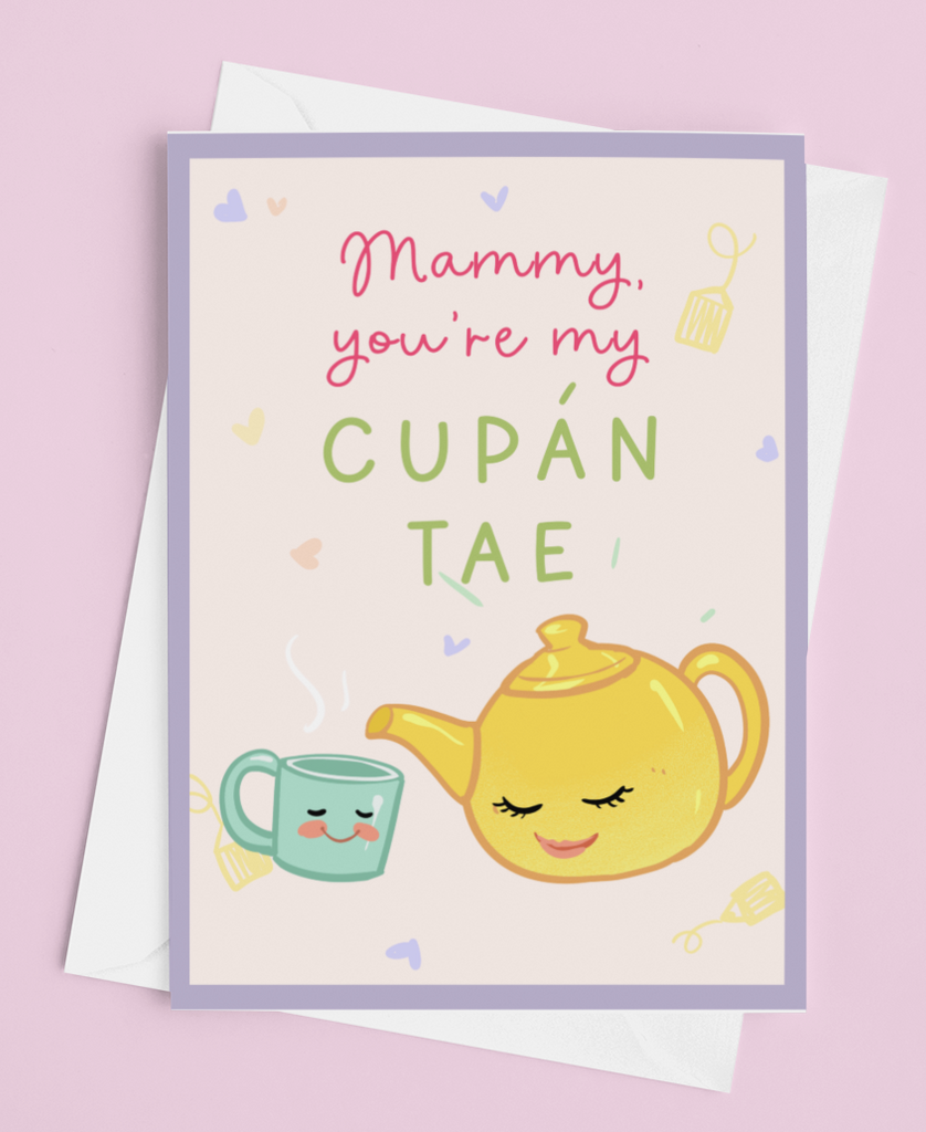 Cupan Tae Irish Language Mother's Day Card