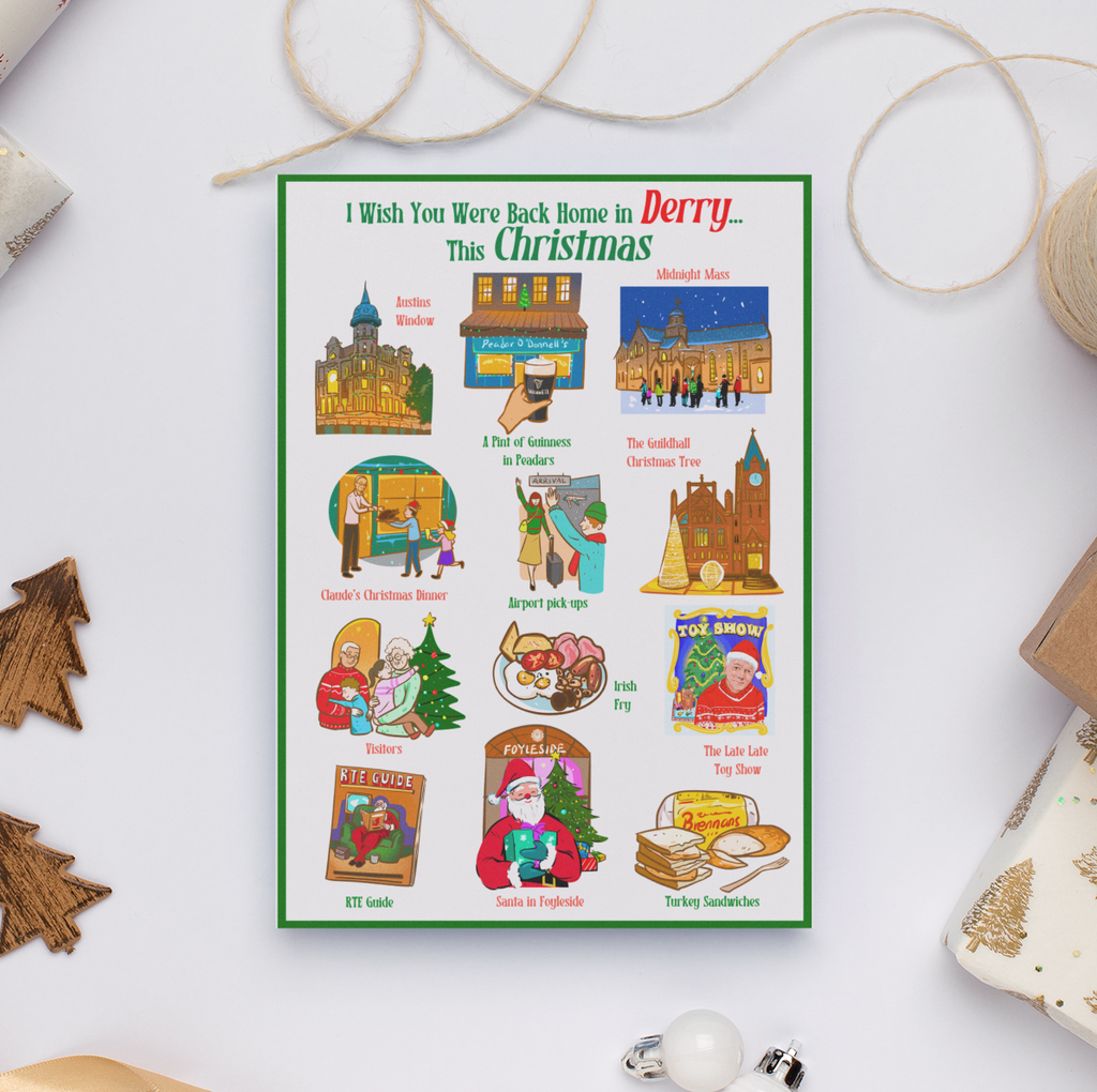 Wish you were back home in Derry This Christmas Card