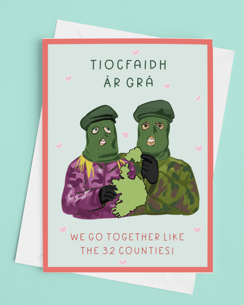 Tiocfaidh Ar Gra Valentines Day Card