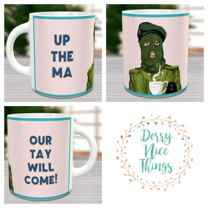 Up the Ma 'Our Tay Will Come' Mug