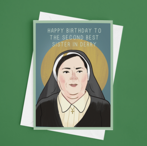 Sister Michael Derry Girls Birthday Card