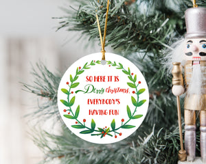 So Here it is Derry Christmas Christmas Typography Christmas Decoration