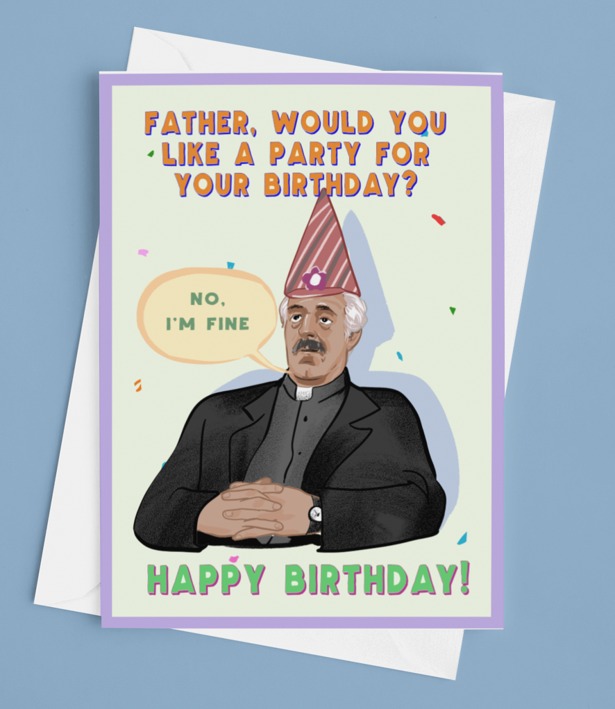 Father Ted 'Father Stone' Birthday Card
