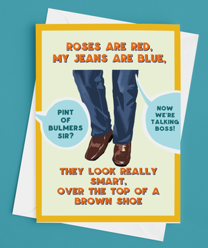 Brown Shoes and Jeans Culchie Derry Valentine's Card
