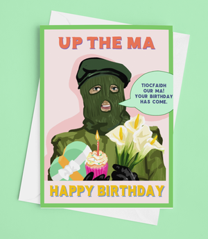 Up the Ma Birthday Card