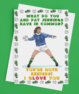 Pat Jennings Keeper Valentines Day Card