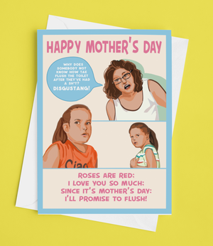 DISGUSTANG Flush Mother's Day Card