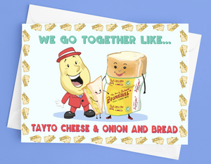 We Go Together like Tayto & Bread Northern Ireland Valentine's Card